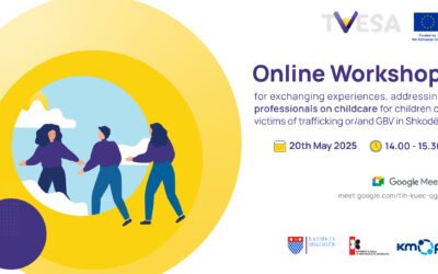Online Workshop to Spotlight Innovative Childcare for Victims of Trafficking and Gender-Based Violence in Shkodër